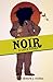 Noir: A Love Story