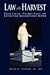 The Law of The Harvest: Practical Principles of Effective Missionary Work
