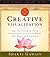 Creative Visualization: Use the Power of Your Imagination to Create What You Want in Your Life (Gawain, Shakti)