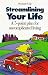 Streamlining Your Life: A 5...