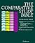 The Comparative Study Bible a Parallel Bible