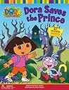 Dora Saves the Prince (Dora the Explorer)