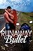 Runaway Bullet (Runaway, #3)