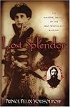 Lost Splendor: Th...