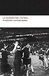 La guerra del fút...