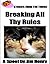 Stories from the Trunk - Breaking All Thy Rules (Stories from the Trunk - The Adventures of Felix & Xanorax Book 1)