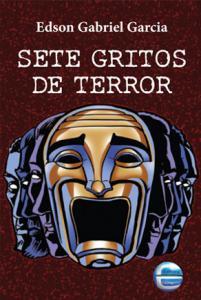 Sete Gritos de Terror (Paperback)