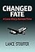 CHANGED FATE - A Love Story...