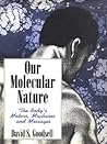 Our Molecular Nature by David S. Goodsell