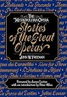 The Metropolitan Opera: Stories of the Great Operas The Metropolitan Opera: Stories of the Great Operas