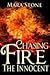Chasing Fire: The Innocent