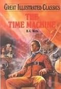 The Time Machine (Great Illustrated Classics)