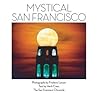 Mystical San Francisco