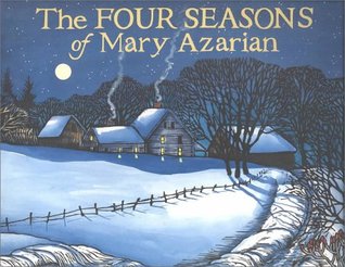 The Four Seasons of Mary Azarian (Hardcover)
