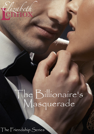 The Billionaire's Masquerade (Friendship, #1)