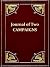 A Journal of Two Campaigns ...