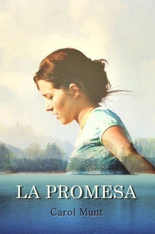 Portada de La promesa, de Carol Munt