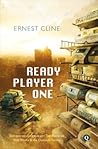 Ready Player One by Ernest Cline