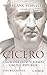 Cicero oder der letzte Kampf um die Republik