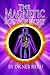 The Magnetic Body of Light (Master Your Destiny)