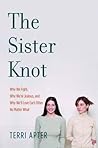 The Sister Knot: ...
