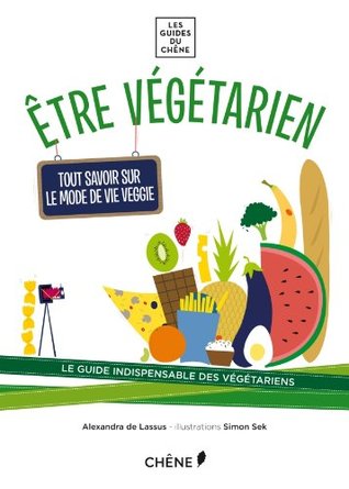 Être végétarien : tout savoir sur le mode de vie veggie