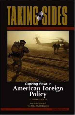 Taking Sides: Clashing Views in American Foreign Policy (Paperback)