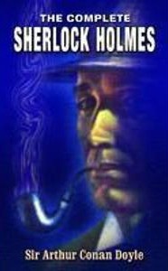 The Complete Sherlock Holmes