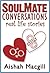 SoulMate Conversations (Real Life Stories Book 1)
