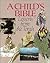 A Child's Bible: Lessons fr...