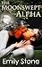 The Moonswept Alpha (Paranormal Werewolf Shifter Erotica)