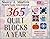 365 Quilt Blocks a Year Perpetual Calendar