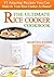 The Ultimate Rice Cooker Co...