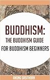 Buddhism: The Bud...