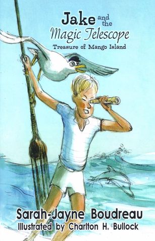 Jake and the Magic Telescope (Treasure of Mango Island, #1)