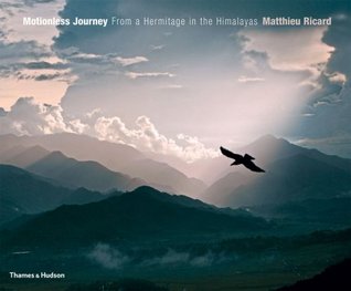 Motionless Journey: From a Hermitage in the Himalayas (Hardcover)