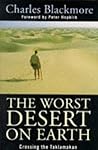 The Worst Desert on Earth: Crossing the Taklamakan