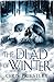 The Dead of Winter