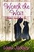 Worth the Wait (Waltham Academy Book 1)