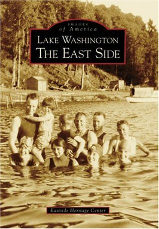 Lake Washington: The East Side (Images of America: Washington)