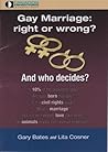 Gay Marriage: right or wrong?