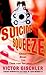 Suicide Squeeze: A Novel