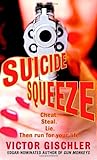 Suicide Squeeze: A Novel Suicide Squeeze: A Novel