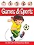 Games & Sports (My Very First Preschool Book)