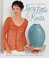 Lacy Little Knits: Clingy, Soft & A Little Risque