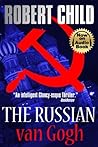 The Russian van Gogh (International Financial Thriller #1)