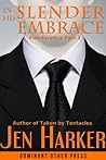 In His Slender Embrace (Slenderotica, #1)