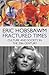 Fractured Times: Culture and Society in the Twentieth Century