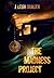 The Madness Project (The Madness Method, #1)
