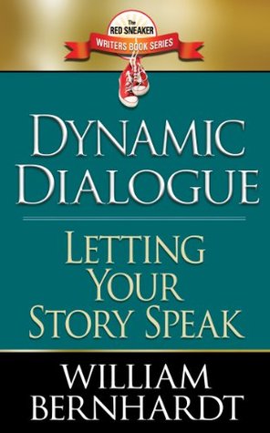 Dynamic Dialogue: Letting Your Story Speak (Red Sneaker Writers Book Series 4)